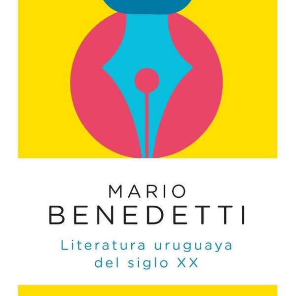 LITERATURA URUGUAYA DEL SIGLO XX