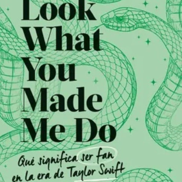 LOOK WHAT YOU MADE ME DO (VERDE)