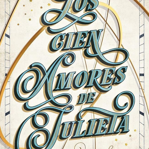 LOS CIEN AMORES DE JULIETA