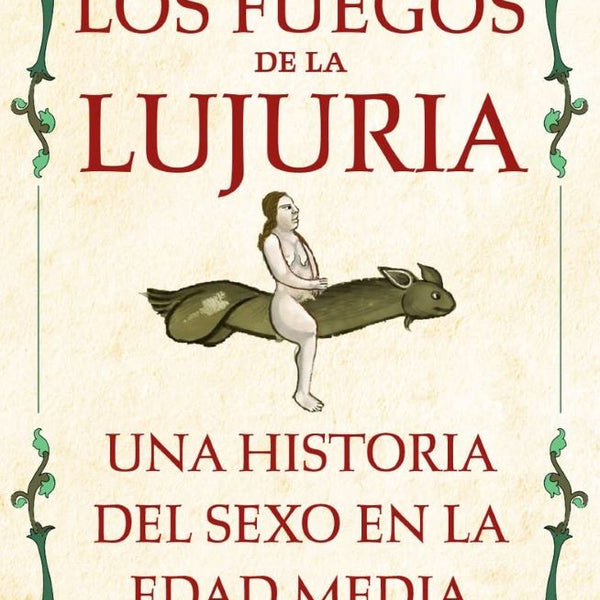LOS FUEGOS DE LA LUJURIA