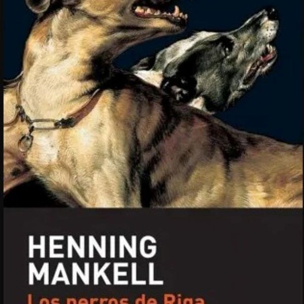 LOS PERROS DE RIGA