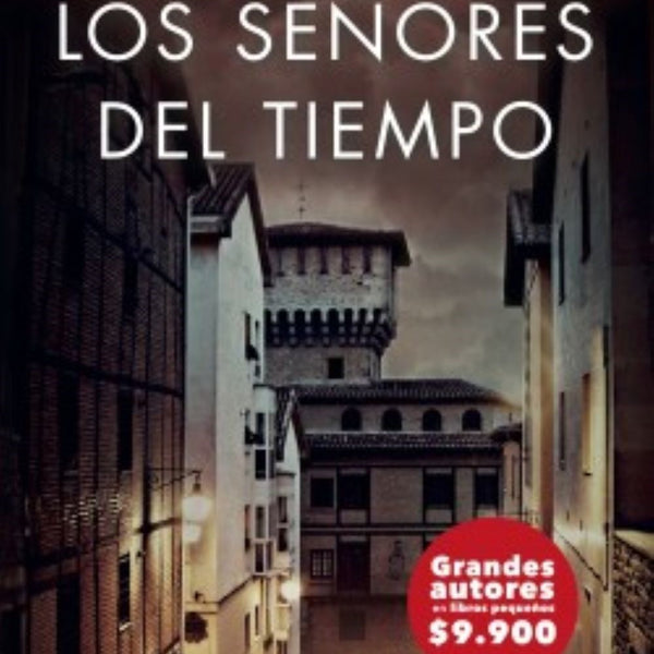 LOS SEÑORES DEL TIEMPO VOL 3 (TRILOGIA DE LA CIUDAD BLANCA)
