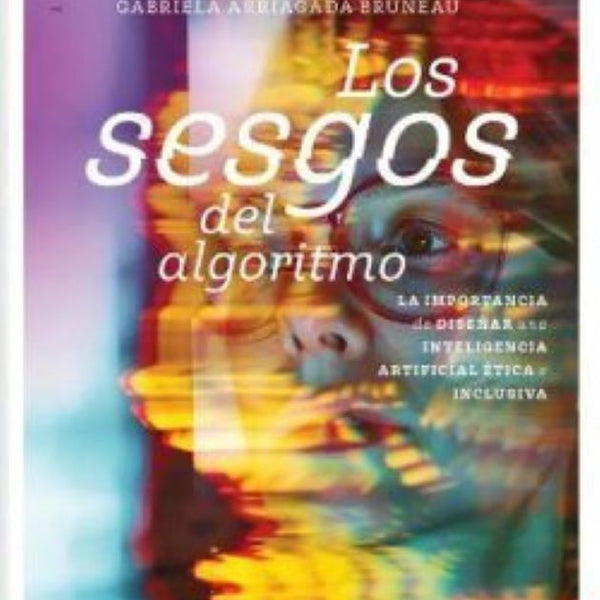 LOS SESGOS DEL ALGORITMO