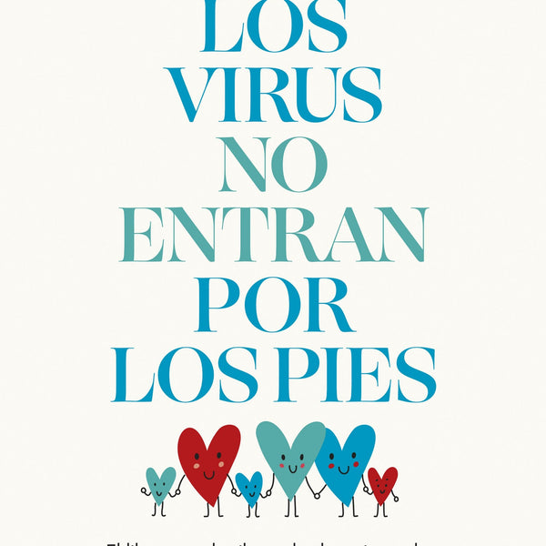 LOS VIRUS NO ENTRAN POR LOS PIES
