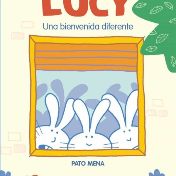 LUCY. UNA BIENVENIDA DIFERENTE