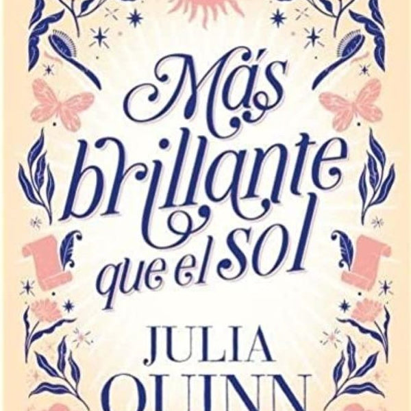 MAS BRILLANTE QUE EL SOL (LAS HERMANAS LYNDON 2)