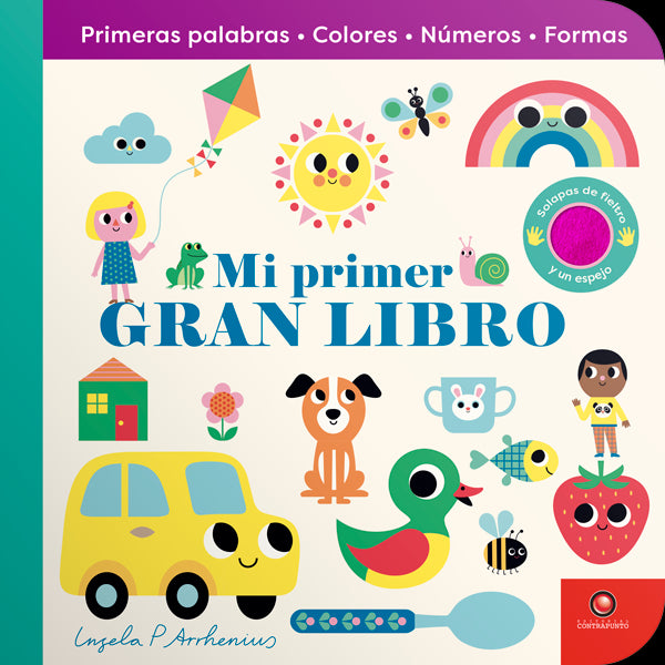 MI PRIMER GRAN LIBRO. Primeras palabras, Colores, Numeros, Formas