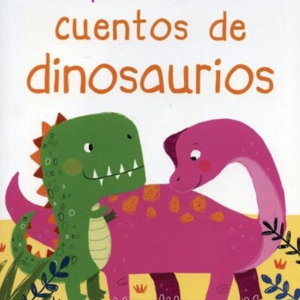 MI PRIMER LIBRO DE CUENTOS DE DINODAURIOS
