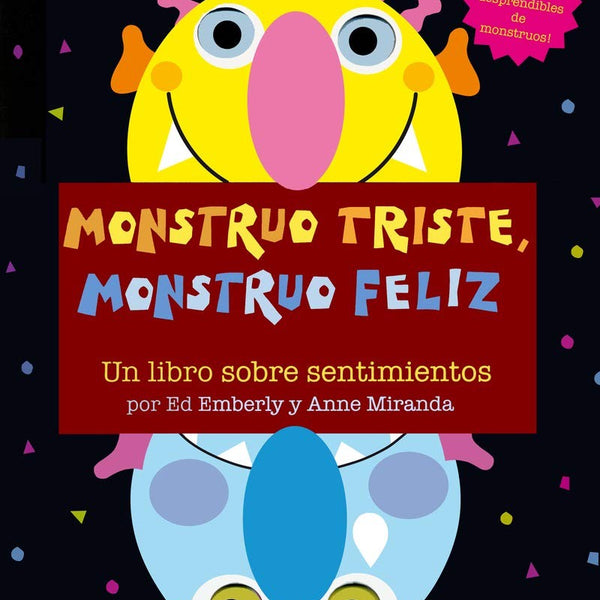 MONSTRUO TRISTE, MONSTRUO FELIZ