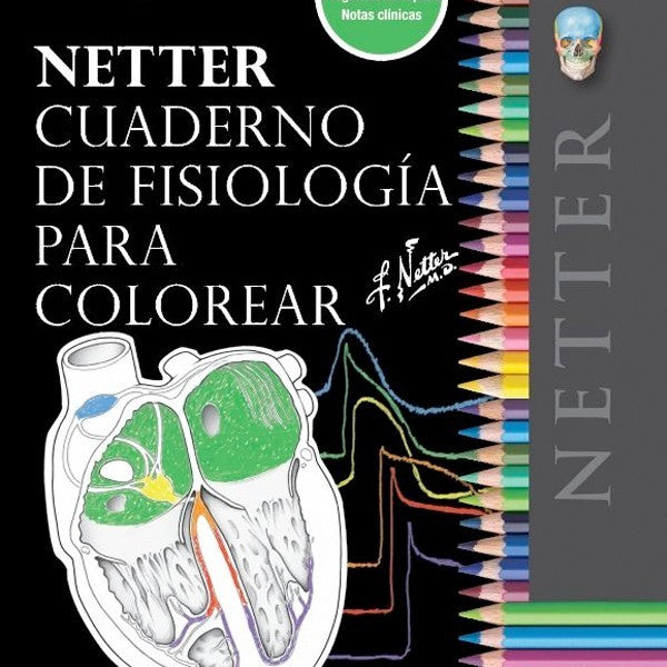 NETTER. CUADERNO DE FISIOLOGIA PARA COLOREAR