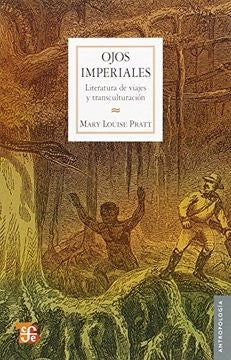 OJOS IMPERIALES. Literatura de Viajes y Transculturación
