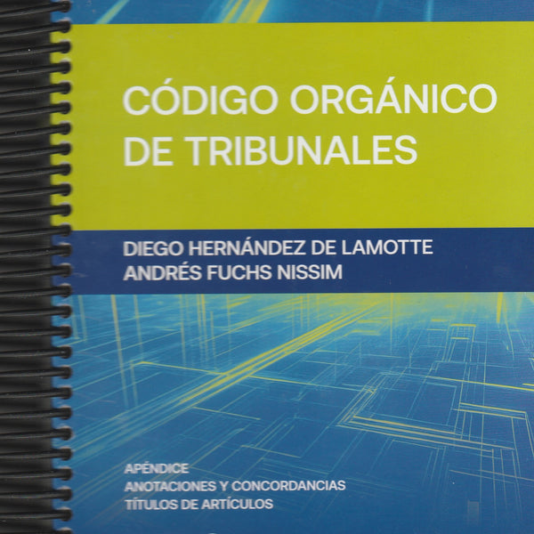 CÓDIGO ORGÁNICO DE TRIBUNALES 2025 ESTUDIANTIL (ANILLADO) – THOMSON REUTERS