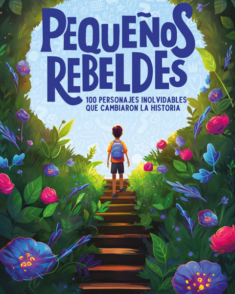 PEQUEÑOS REBELDES