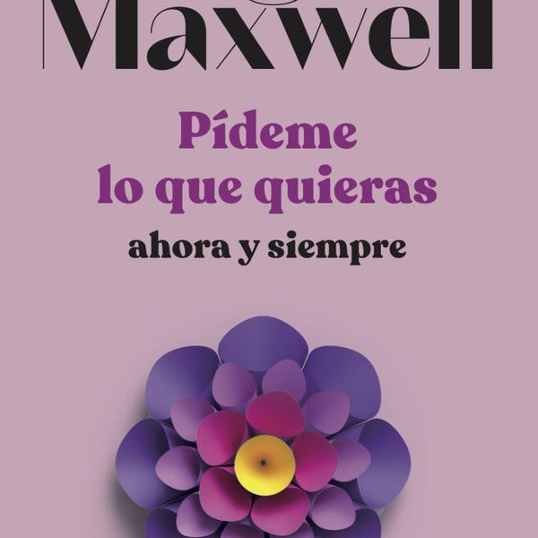 PIDEME LO QUE QUIERAS 2. AHORA Y SIEMPRE