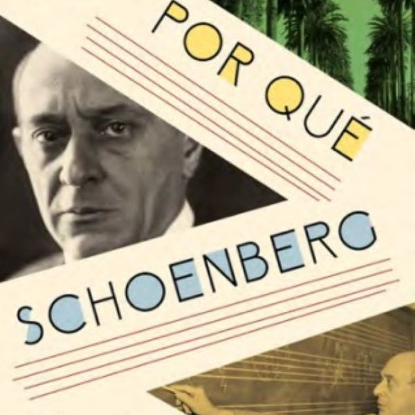 POR QUE SCHOENBERG