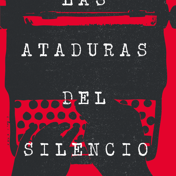 LAS ATADURAS DEL SILENCIO