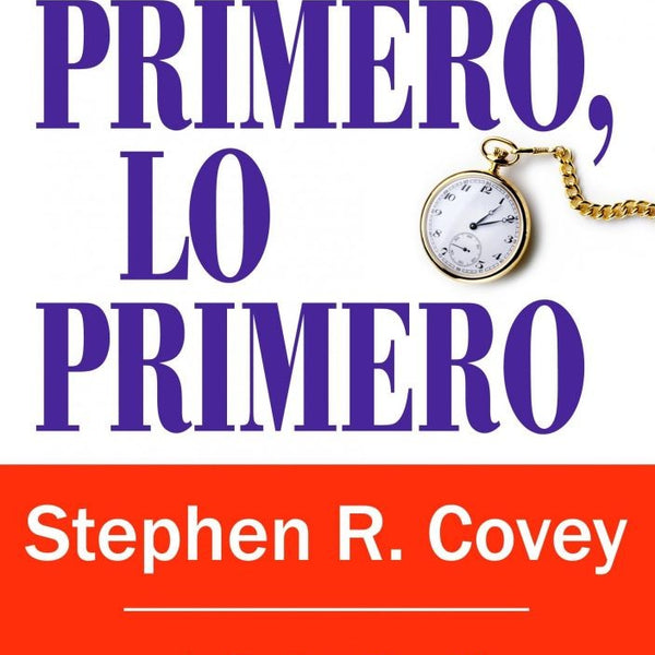 PRIMERO LO PRIMERO