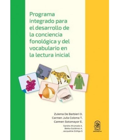 PROGRAMA PARA EL DESARROLLO DE LA CONCIENCIA FONOLOGICA Y DEL VOCABULARIO EN LA LECTURA INICIAL (PU