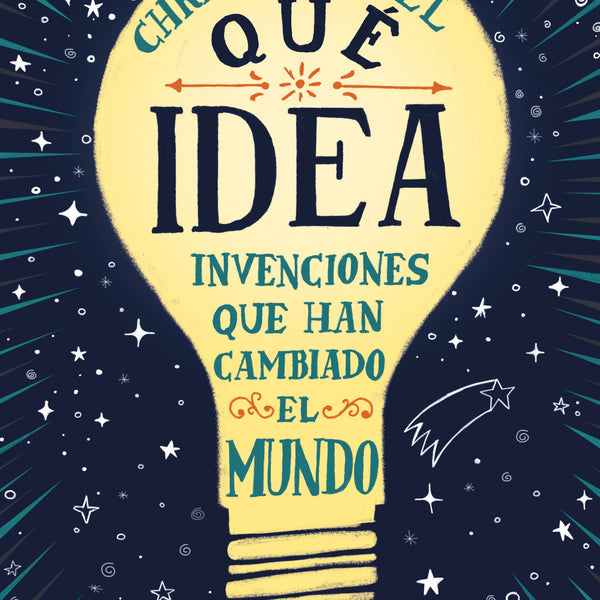 QUE IDEA INVENCIONES QUE HAN CAMBIADO EL MUNDO