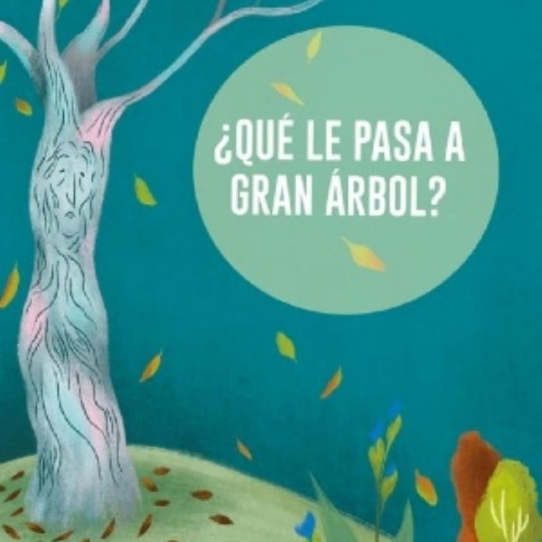 QUE LE PASA AL GRAN ARBOL?