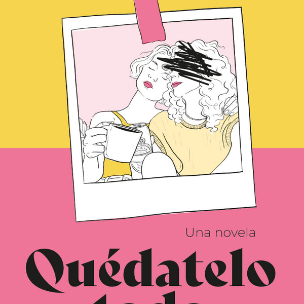 QUEDATELO TODO