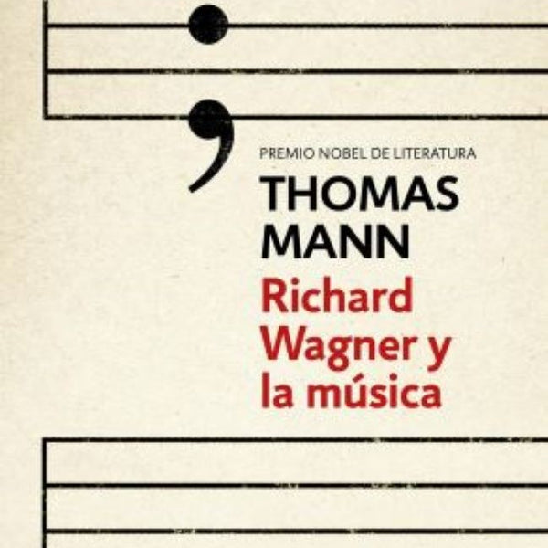 RICHARD WAGNER Y LA MUSICA