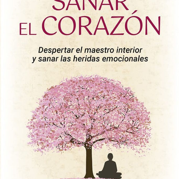 SANAR EL CORAZON