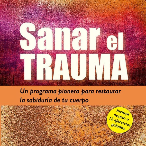 SANAR EL TRAUMA