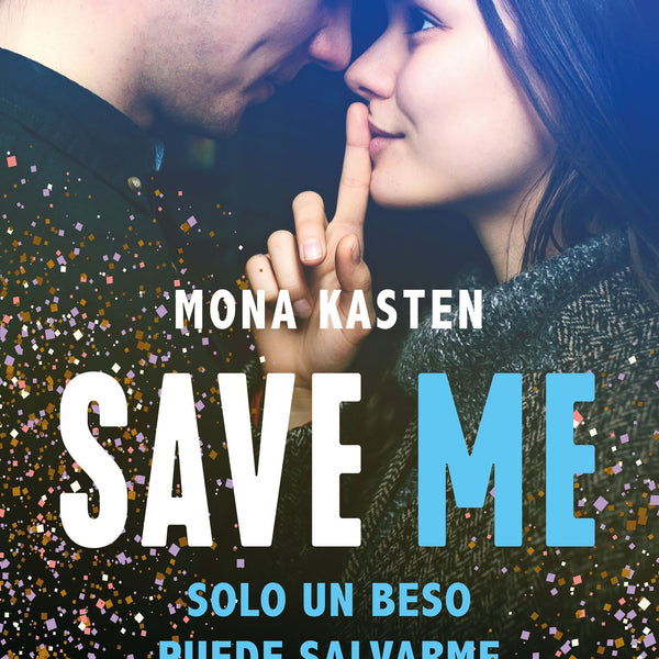 SAVE 1. SAVE ME