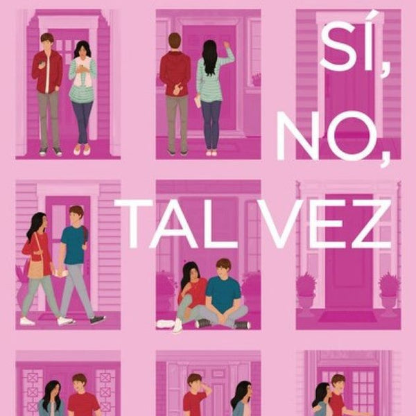 SI, NO, TAL VEZ - BECKY ALBERTALLI