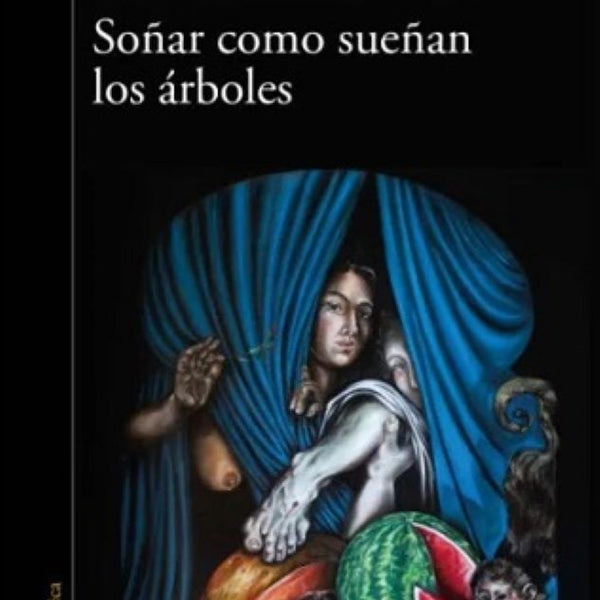 SOĆAR COMO SUEĆAN LOS ARBOLES