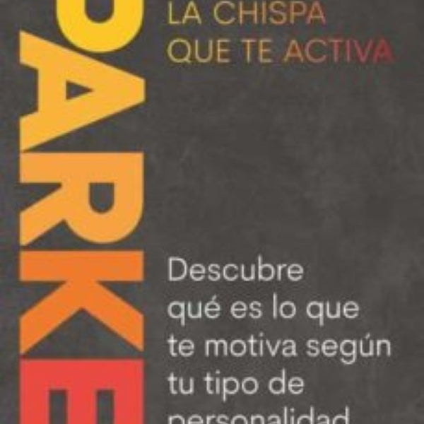 SPARKED, LA CHISPA QUE TE ACTIVA