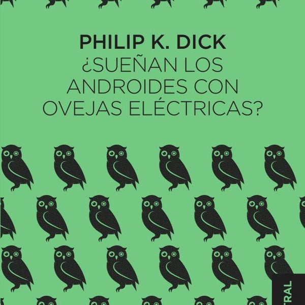 ¿SUEÑAN CON OVEJAS ELÉCTRICAS? ANDROIDES CON OVEJAS ELÉCTRICAS