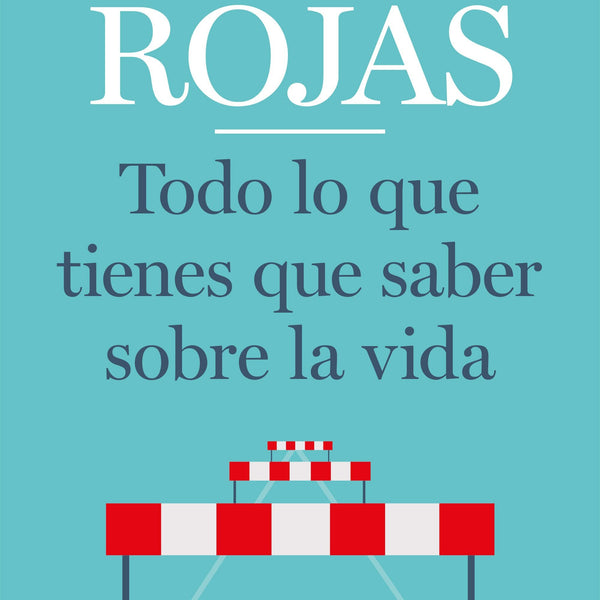 TODO LO QUE TIENES QUE SABER SOBRE LA VIDA
