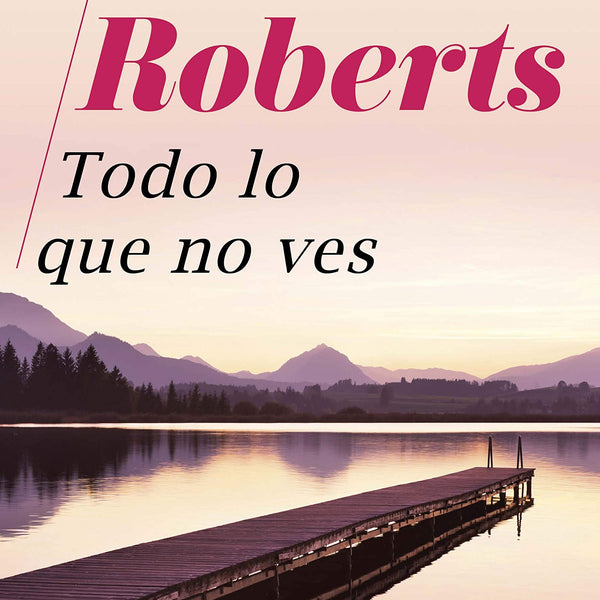 TODO LO QUE NO VES