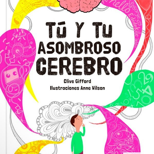 TU Y TU ASOMBROSO CEREBRO