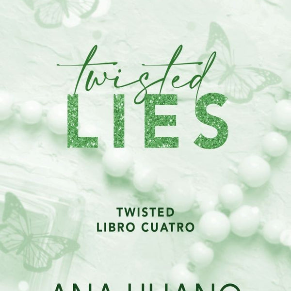 TWISTED 4. TWISTED LIES