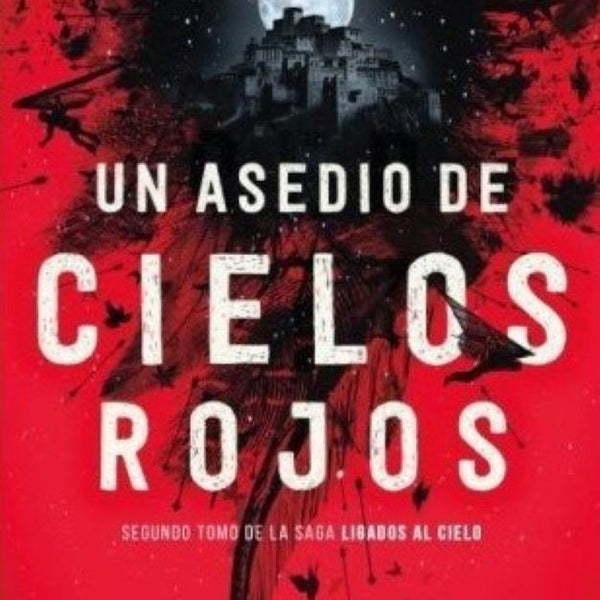 UN ASEDIO DE CIELOS ROJOS