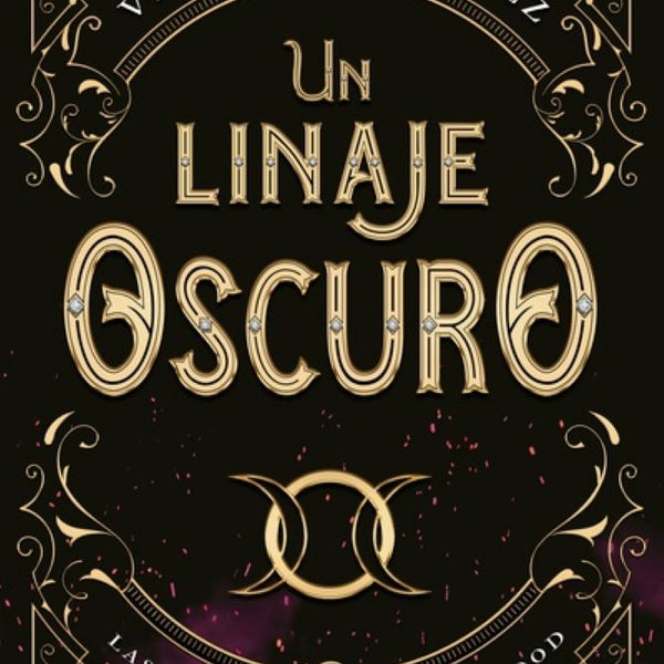 UN LINAJE OSCURO