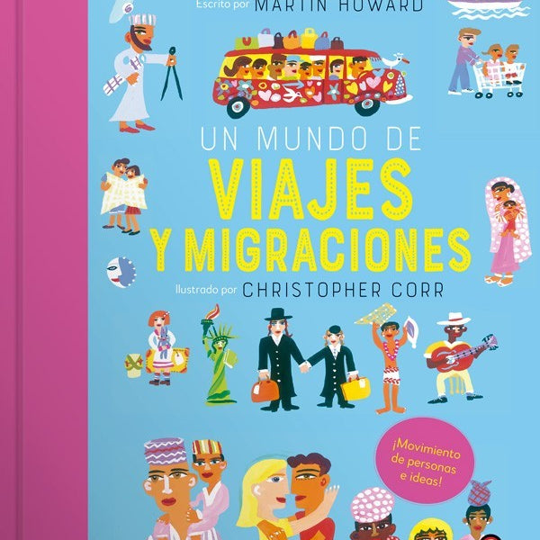 UN MUNDO DE VIAJES Y MIGRACIONES