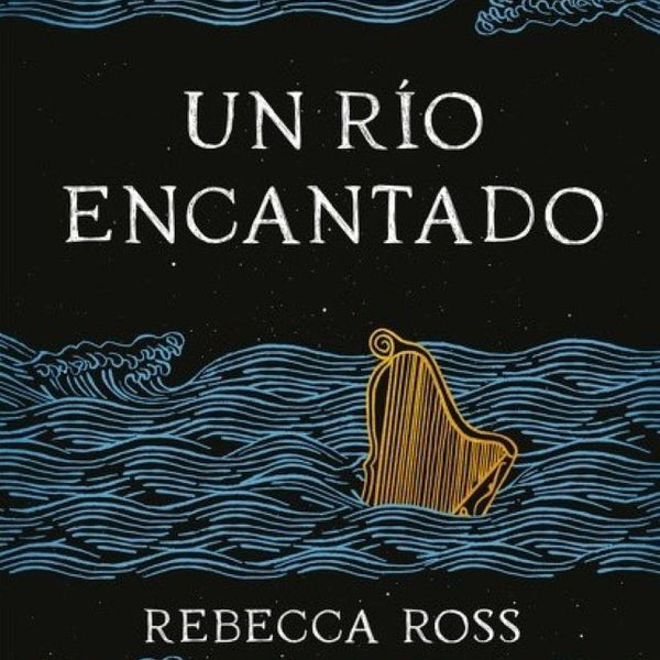 UN RIO ENCANTADO