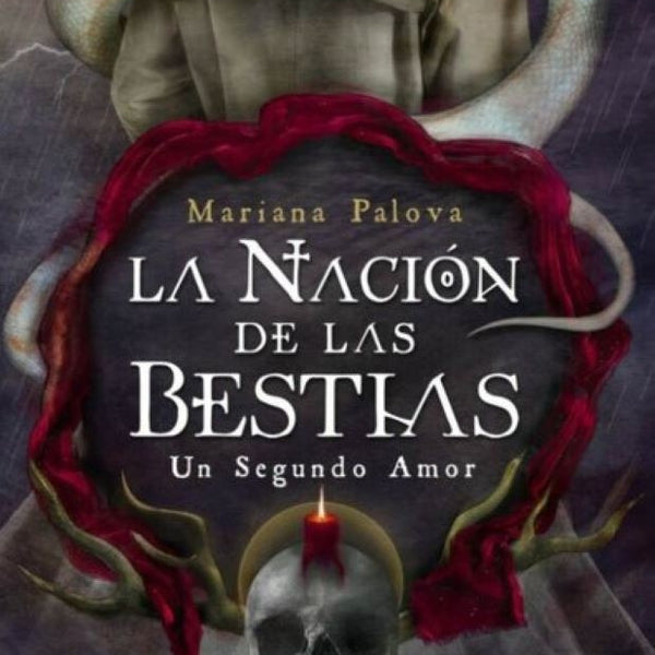 UN SEGUNDO AMOR (LA NACIÓN DE LAS BESTIAS 2.5)