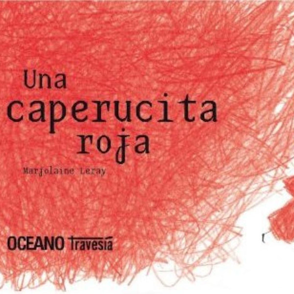 UNA CAPERUCITA ROJA