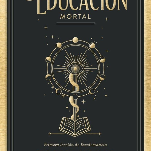 UNA EDUCACION MORTAL
