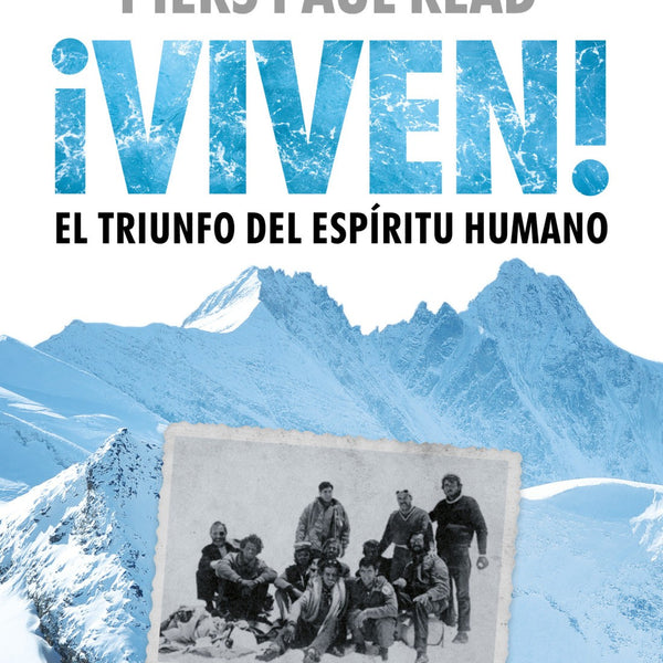 VIVEN! EL TRIUNFO DEL ESPIRITU HUMANO
