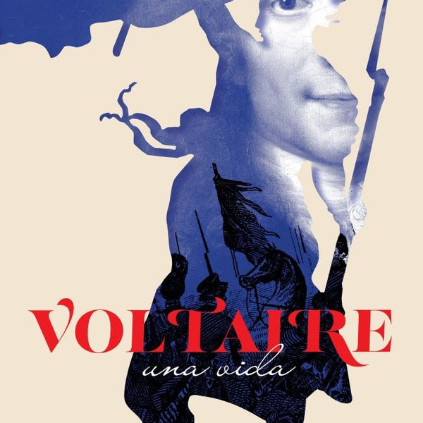 VOLTAIRE UNA VIDA