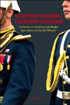 VUESTROS NOMBRES VALIENTES SOLDADOS (R U DE CHILE, LIBERALIA)