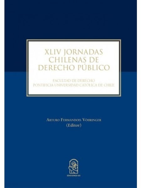 XLIV JORNADAS CHILENAS DE DERECHO PUBLICO
