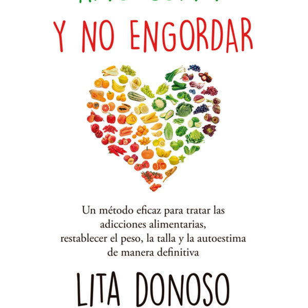AMO COMER Y NO ENGORDAR