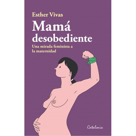 MAMA DESOBEDIENTE